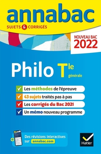 Philo Tle Générale - Sujets & Corrigés - ANNABAC 2022