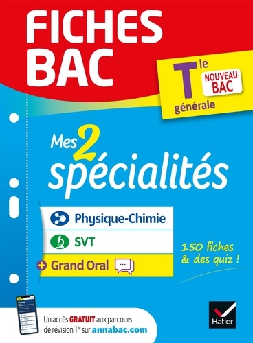 Mes 2 Spécialités - Physique-Chimie, Svt & Grand Oral Tle Générale - Edition 2022