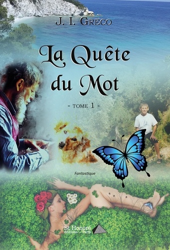 La Quête Du Mot - Tome 1