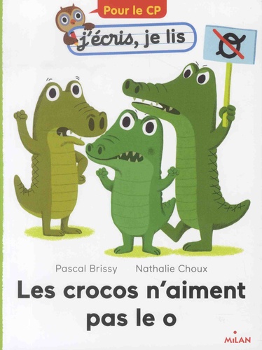 Les Crocos N'aiment Pas Le O