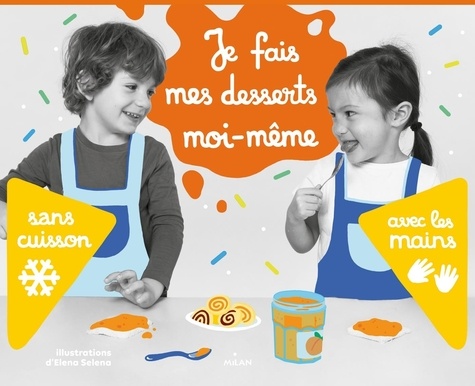 Je Fais Mes Desserts Moi-Même Sans Cuisson Avec Les Mains