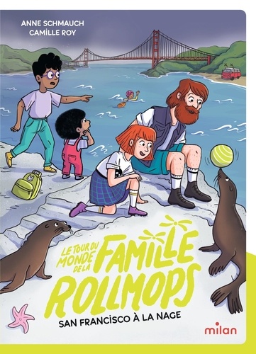 Le Tour Du Monde De La Famille Rollmops - San Francisco À La Nage