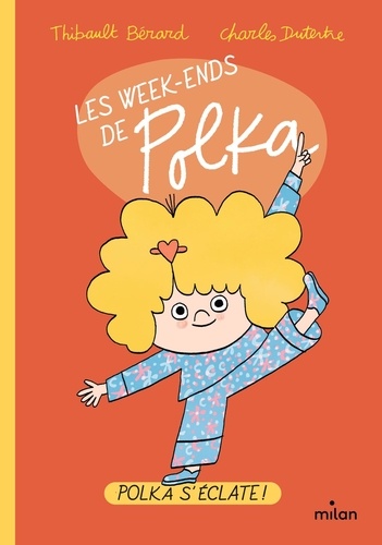 Les Week-Ends De Polka - Polka S'éclate