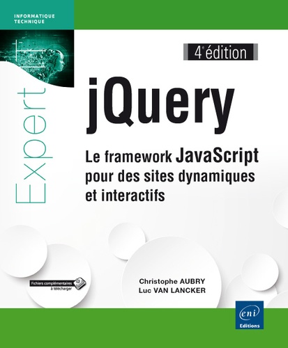 Jquery - Le Framework Javascript Pour Des Sites Dynamiques Et Interactifs