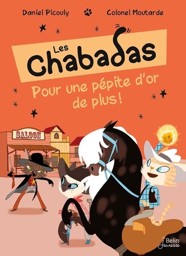 Les Chabadas - Tome 14 - Pour Une Pépite D'or De Plus !