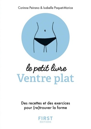 Ventre Plat - Des Recettes Et Des Exercices Pour (Re)Trouver La Forme