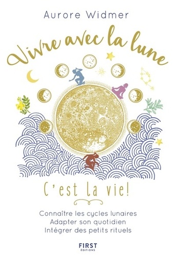 Vivre Avec La Lune, C'est La Vie !
