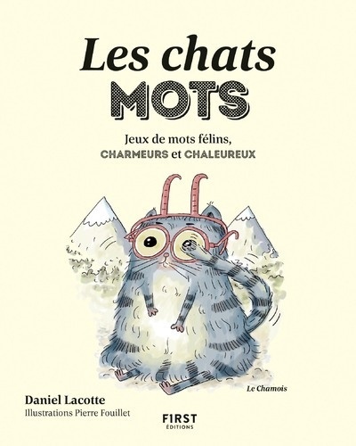 Les Chats Mots - Jeux De Mots Félins, Charmeurs Et Chaleureux