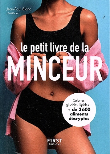 Le Petit Livre De La Minceur - Les Calories Des Aliments Du Quotidien