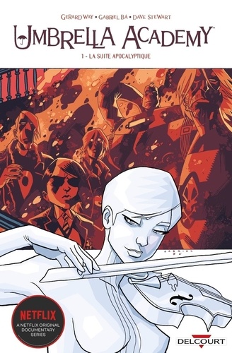Umbrella Academy - Tome 1 - La Suite Apocalyptique