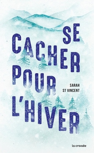 Se Cacher Pour L'hiver