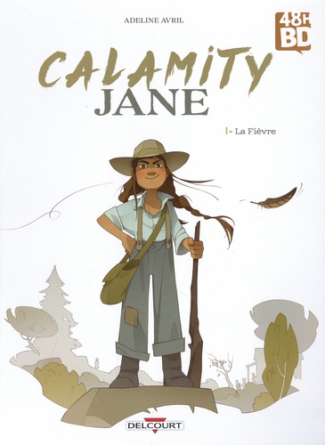 Calamity Jane - Tome 1 - La Fièvre - 48h De La Bd 2024