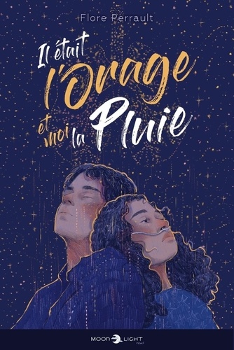 Il Était L'orage Et Moi La Pluie