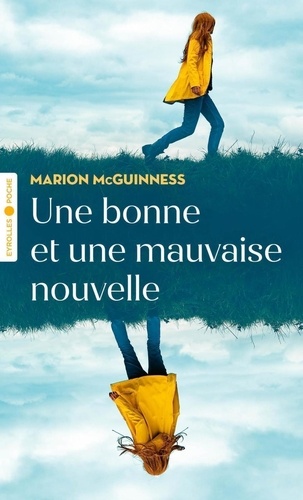 Une Bonne Et Une Mauvaise Nouvelle