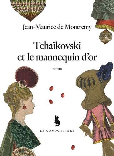Tchaïkovski Et Le Mannequin D'or - Venise, 1893