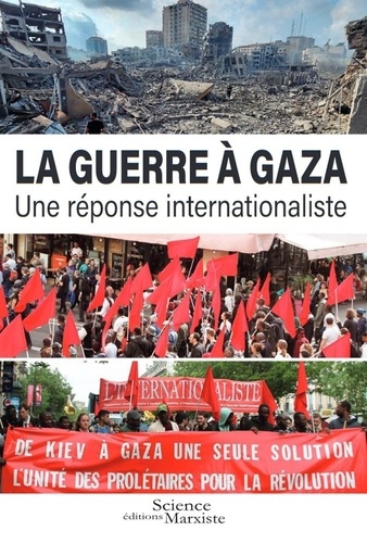 La Guerre À Gaza - Une Réponse Internationaliste