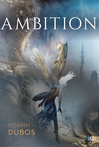 Ciel Sans Étoiles - Tome 1 - Ambition - Résonance Originelle