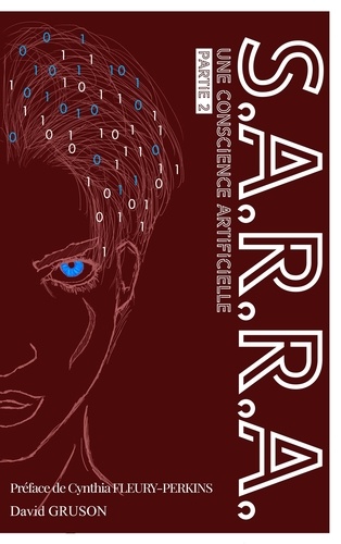 S.A.R.R.A. - Tome 2 - Une Conscience Artificielle
