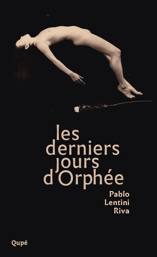 Les Derniers Jours D'orphée