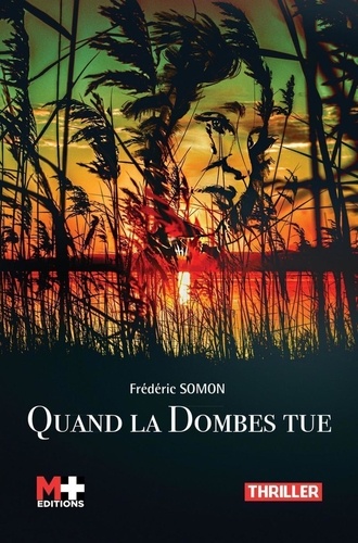 Quand La Dombes Tue