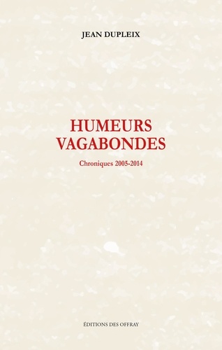 Humeurs Vagabondes - Chroniques 2005-2014