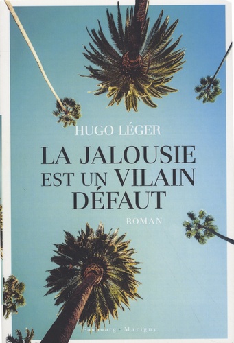 La Jalousie Est Un Vilain Défaut