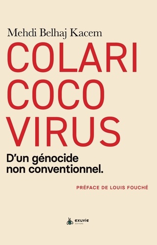 Colaricocovirus - D'un Génocide Non Conventionnel