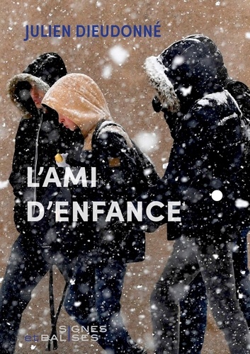 L'ami D'enfance