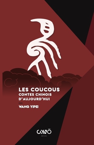 Les Coucous - Contes Chinois D'aujourd'hui