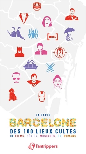 La Carte Barcelone des 100 lieux cultes de films, séries, musiques, BD, romans