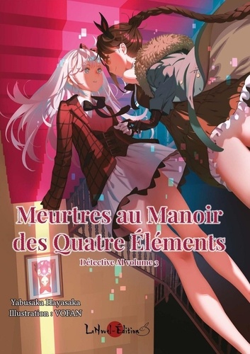 Détective AI - Tome 3 : The four elements mansion murders