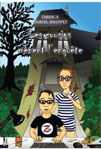 Les cousins mènent l'enquête: La disparition d'un YouTubeur à Seclin (French Edition)
