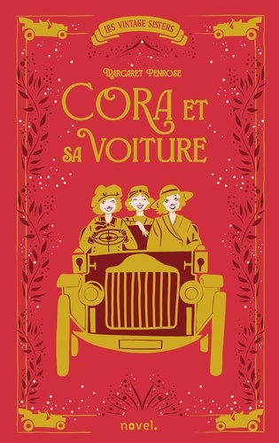 Les Vintage Sisters - Cora Et Sa Voiture