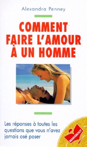 Comment Faire L'amour À Un Homme