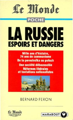 La Russie - Espoirs Et Dangers
