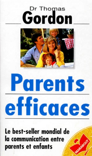 Parents Efficaces - Une Autre Écoute De L'enfant