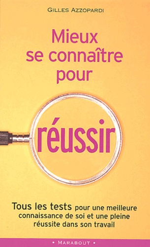 Mieux Se Connaître Pour Réussir