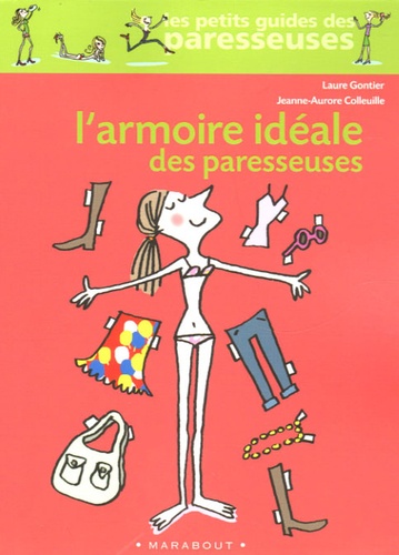L'armoire Idéale Des Paresseuses