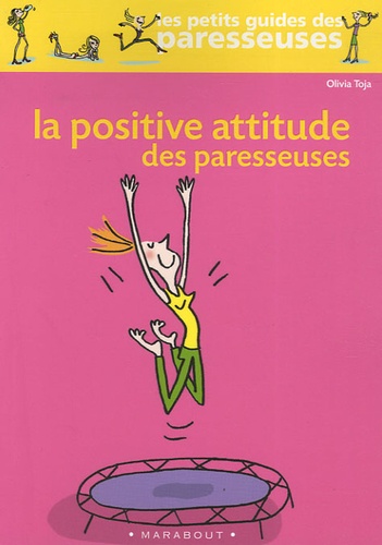 La Positive Attitude Des Paresseuses