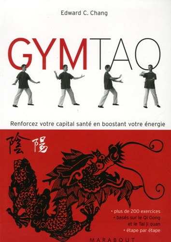 Gym Tao - Exercices De Santé Inspirés De La Médecine Traditionnelle Chinoise