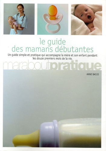 Guide Des Mamans Débutantes