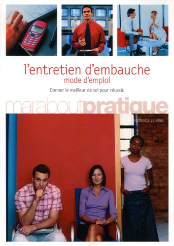 L'entretien D'embauche - Mode D'emploi