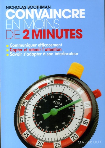 Convaincre En Moins De 2 Minutes