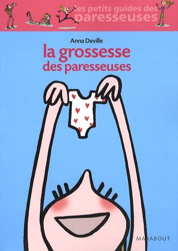 La Grossesse Des Paresseuses