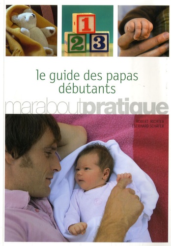 Le Guide Des Papas Débutants