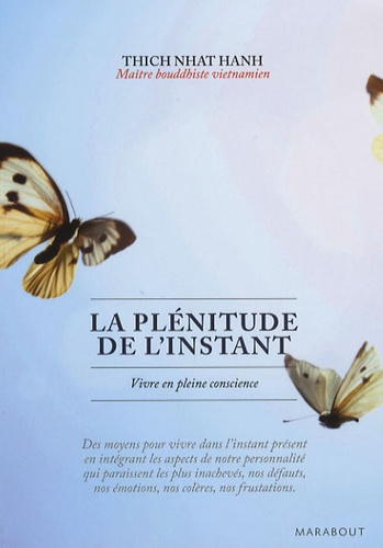 La Plénitude De L'instant - Vivre En Pleine Conscience