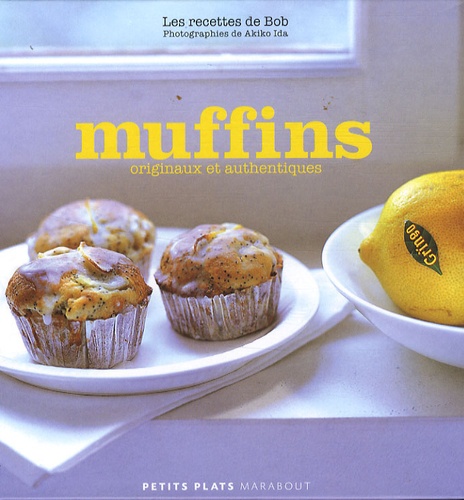 Muffins - Les Recettes De Bob