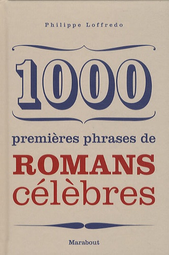 1000 Premières Phrases De Romans Célèbres