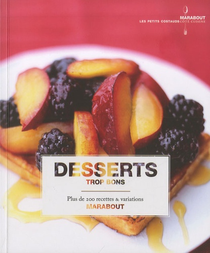 200 Desserts Savoureux