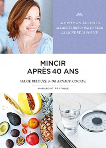 Mincir Après 40 Ans